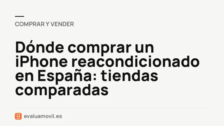 Dónde comprar un iPhone reacondicionado en España: tiendas comparadas