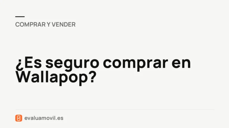 ¿Es seguro comprar en Wallapop?
