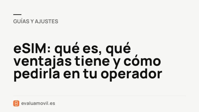 eSIM: qué es, qué ventajas tiene y cómo pedirla en tu operador