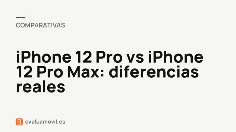 iPhone 12 Pro vs iPhone 12 Pro Max: diferencias reales
