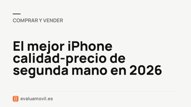 El mejor iPhone calidad-precio de segunda mano en 2026